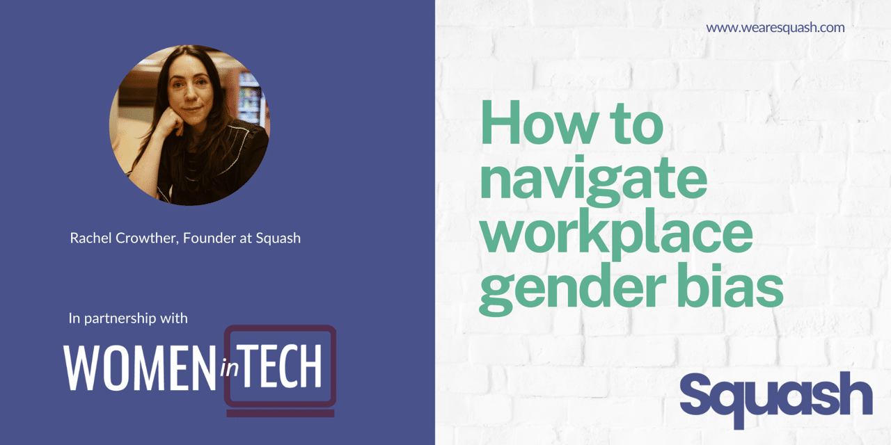 Squash and Women in Tech UK co-branded banner for workshop on gender bias in the workplace